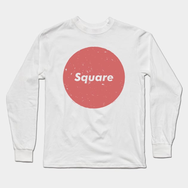 The word square has lost all meaning (Red) Long Sleeve T-Shirt by Roufxis